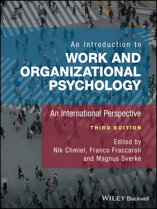 Title details for An Introduction to Work and Organizational Psychology by Nik Chmiel - Available
